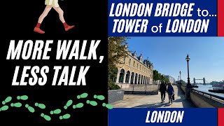 From London Bridge to Tower of London: London Walking Tour - Treadmill Walking