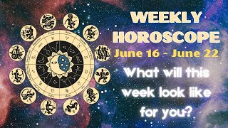 Your weekly horoscope for June 16-June 22 | What will happen this week?