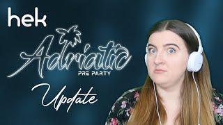 ADRIATIC PREPARTY 2022 UPDATE