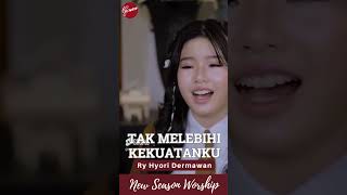 TAK MELEBIHI KEKUATANKU - RY HYORI DERMAWAN #lagurohani #worshipsongs #shorts