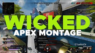 Wicked | Apex Legends Montage 🍆