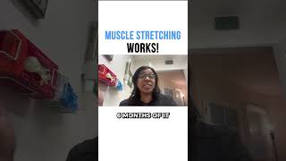 Muscle Stretching Works!