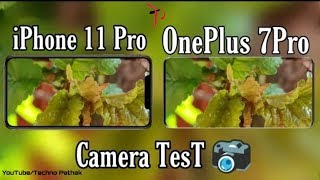 iphone 11 pro vs OnePlus 7 pro camera comparison 🔥🔥