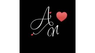 A - N letter love status