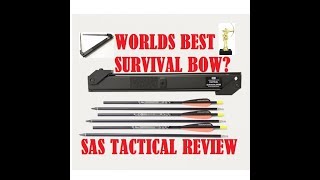 "SAS Tactical Survival Bow" Take Down Worlds Best? Recurve Shooting 101 Hunting Compound