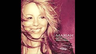 Mariah Carey - Never Too Far / Hero Medley