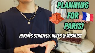 Planning for Paris! Hermès Strategy, Shopping Rules and Wishlist | Travel Jewelry Unboxing