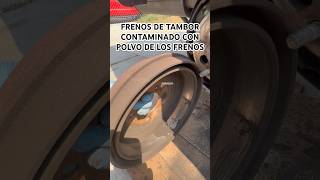 FRENOS DE TAMBOR CONTAMINADO CON EL POLVO DE LOS FENOS DE  FRICCIONES O  /BRAKE SHOES/