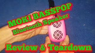 MOKI Basspop Bluetooth Speaker Review & Teardown