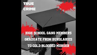 The Teenage Gang That Graduated To Cold Blooded Murder