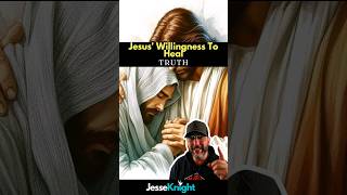 Jesus' Willingness To Heal! 🤯 #faith #jesuschrist #god #gospel #truth #healing #shorts