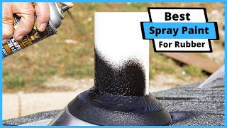 ✅ Best Spray Paint For Rubber | Top 5 Best Spray Paints For Rubber (Buying Guide)