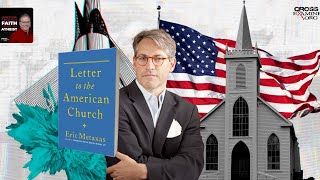 Letter to the American Church By Eric Metaxas