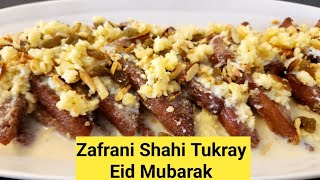 Zafrani Shahi Tukray | Eid Special Recipe @Nusrathomeandstreetfood