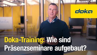 Doka-Training: Wie sind Präsenzseminare aufgebaut? [de]