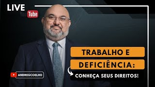 PESSOA COM DEFICIÊNCIA E MERCADO DE TRABALHO - DESCUBRA SEUS DIREITOS