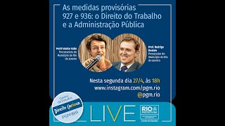 LIVES DO PG/CES - As Medidas Provisórias 927 e 936 - Administração Pública e as relações de trabalho