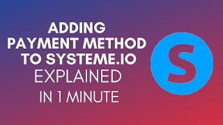 How To Add Payment Method To Systeme.io (2025)