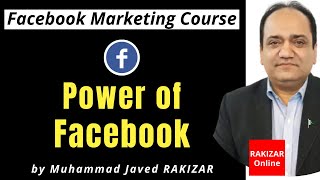 How much is powerful Facebook? | Facebook Marketing Course | RAKIZAR Online