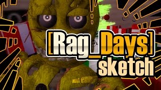 [Rag_Days] Sketch - Мы всё просрали - С НОВЫМ ГОДОМ! (FNAF Gmod show)