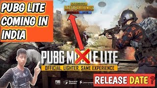 PUBG LITE COMING IN INDIA || OFFICIAL LAUNCH DATE || ERANGEL VERSION 2. AYEGA YA NAHI ?