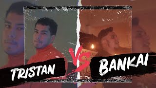 SPIT MX / B.C. PRESENTAN : BANKAI VS TRISTAN