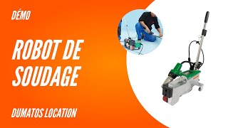 Démonstration du robot de soudage membrane toiture PVC 230V/3450W - Dumatos Location