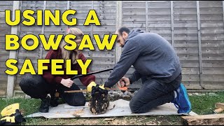 Using a Bowsaw Safely - Forest School Equipment