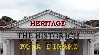 THE HISTORICH - SEJARAH HERITAGE KOTA CIMAHI