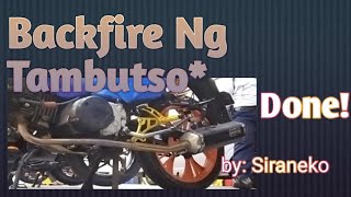 Backfire Ng Tambutso done!by siraneko**