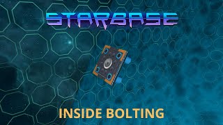 Starbase Tools - Inside Bolting