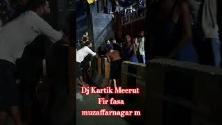 DJ KARTIK MEERUT FIR FASA MUZAFFARNAGAR M 16 bass tata #newsong #music #song #dj #djcompetitiom