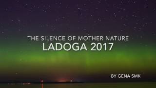 The Silence of Mother Nature. Ladoga 2017