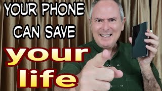 Your phone can save your life & your loved ones