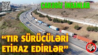 Onlarla TIR sərhəddə saxlanılıb - Rusiya Azərbaycan sərhədində TIR sürücüləri şikayət edirlər