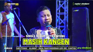 MASIH KANGEN - VOC. PUTRA WISNU "ERY SHEVTIYANI GROUP" 🔴 CANTIGI KULON KEC CANTIGI INDRAMAYU