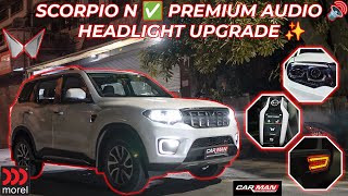 SCORPIO N Z8 Headlights MODIFIED ✅ Premium AUDIO Upgrade 🔊 Digital SMART KEY 🤯| CAR MAN INDIA