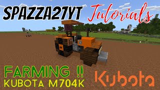 Minecraft Kubota M704K Tractor Tutorial