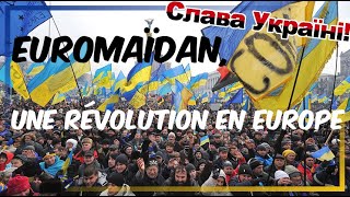 [UKRAINE] EUROMAIDAN, récit d'une REVOLUTION en Europe (histoire, fonctionnement, etc...)