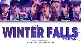 [LYRICS] 'Winter Falls' - Stray Kids (스트레이 키즈) || Color Coded Lyrics