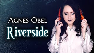 RIVERSIDE (Agnes Obel) | cover by Andra Ariadna