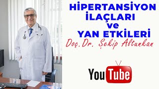 Hipertansiyon İlaçları ve Yan Etkileri Nelerdir? / Doç. Dr. Şekip Altunkan / 22.Bölüm / 4K