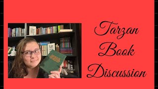 A Discussion about Tarzan by Edgar Rice Burroughs