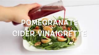 Pomegranate Cider Vinaigrette Dressing