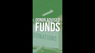 Donor Advised Fund Video Series - Intro