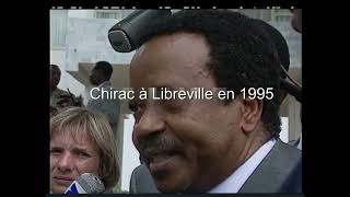 Exclusivité réelle Visite de Chirac au GABON en 1995