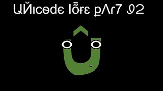 Unicode Lore Part 92