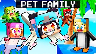 Having a PET FAMILY in Minecraft!