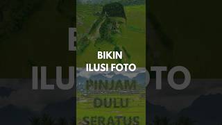 Cara bikin ai ilusi darifoto #foto #fotografi #photography #tutorial #shorts #shortvideo #smartphone