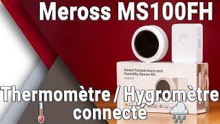 🌡️🌧️Thermomètre / Hygromètre solaire connecté - Test / Avis / Review / Présentation - Meross MS100FH